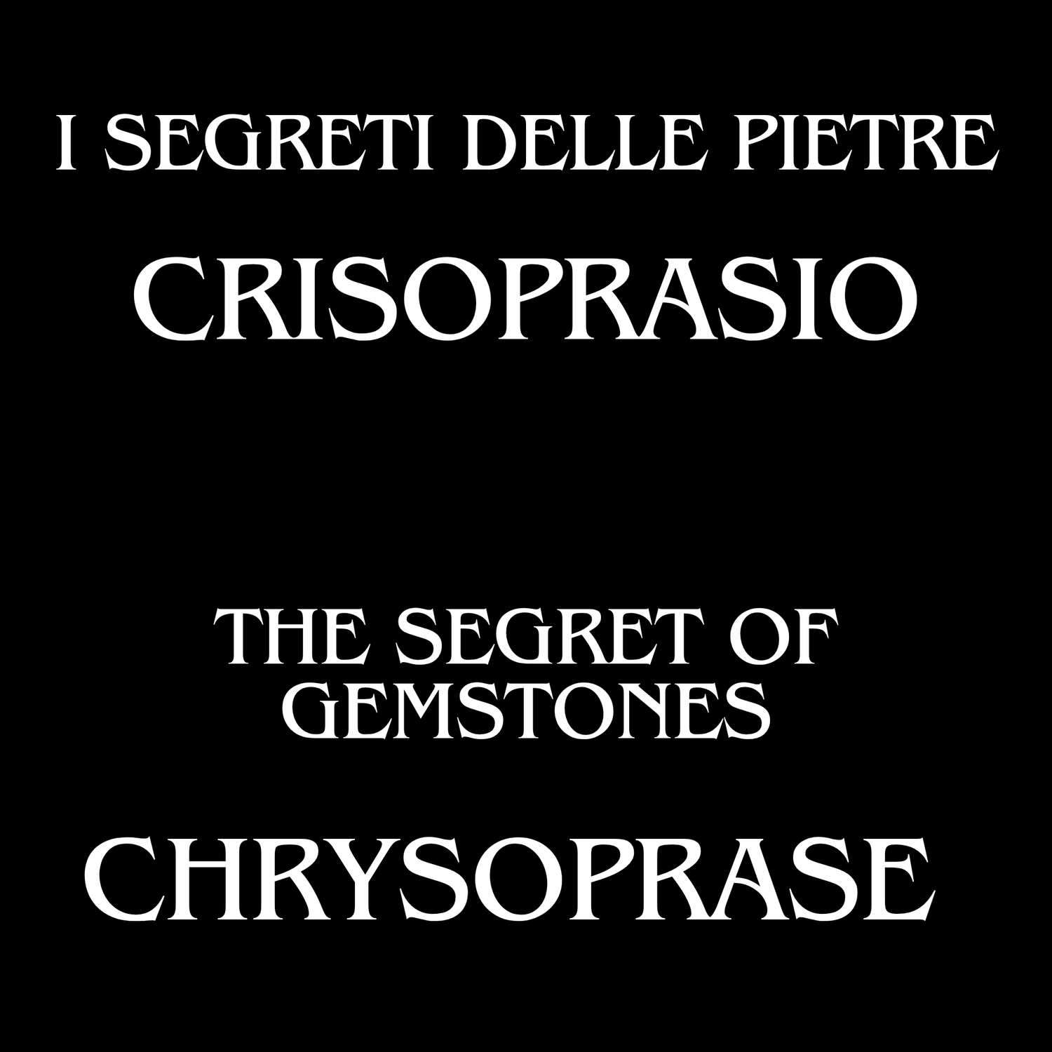 I segreti del The Initiatic Library of Stones - Chrysoprase