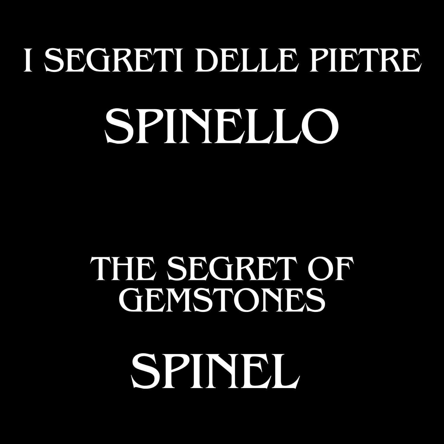 The Initiatic Library of Stones - Spinel